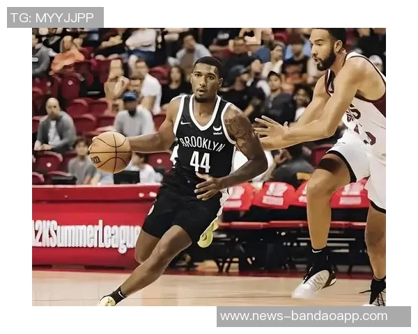 新秀沃尔夫闪耀赛场篮网主帅强调机会源于努力与坚持