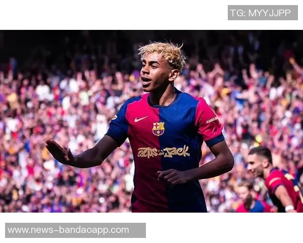 巴萨三叉戟分析：亚马尔稳居首发中锋与左翼位置竞争白热化